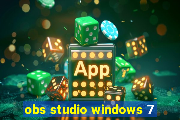 obs studio windows 7